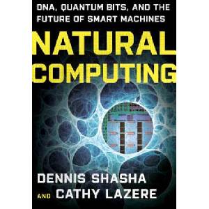Natural Computing | Dennis Shasha (ISBN: 9780393336832)