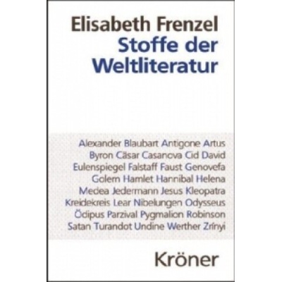 Stoffe der Weltliteratur (Elisabeth Frenzel,Sybille Grammetbauer)