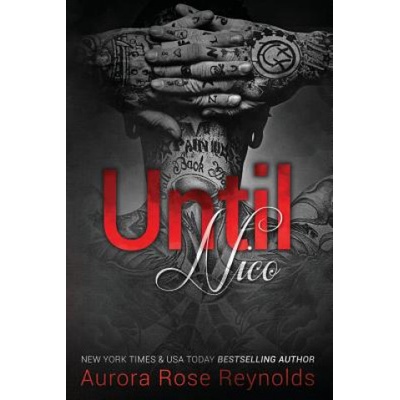 Createspace Independent Pub Until Nico | Aurora Rose Reynolds