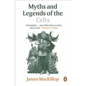 Myths and Legends of the Celts | James MacKillop (2007)