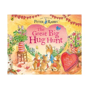 Peter Rabbit: The Great Big Hug Hunt | Beatrix Potter (ISBN: 9780241768099)