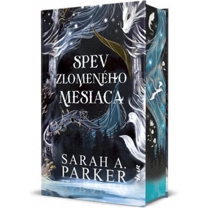 Spev zlomeného mesiaca | Sarah A. Parker (2025)