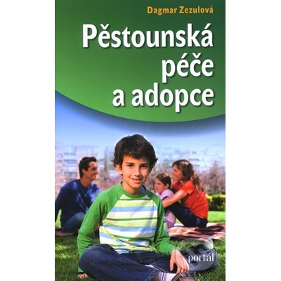 Pěstounská péče a adopce