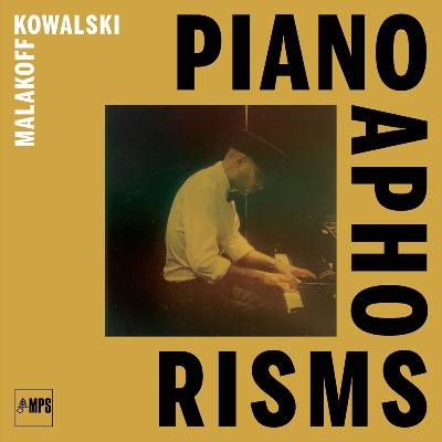Malakoff Kowalski - Piano Aphorisms (Limited Edition) (LP) (4029759177289)