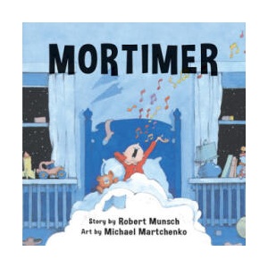 Mortimer | Robert N. Munsch, Michael Martchenko, Robert Munsch (ISBN: 9780920236680)
