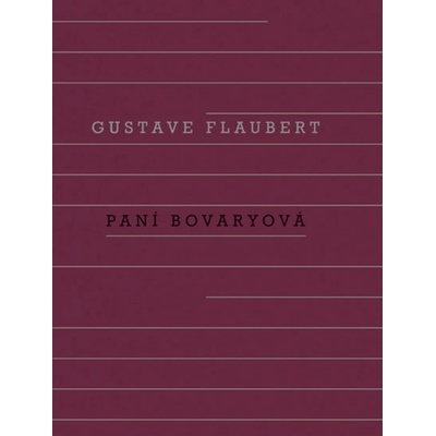 Paní Bovaryová - Gustave Flaubert