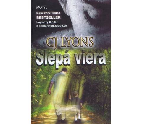 Slepá viera - CJ Lyons