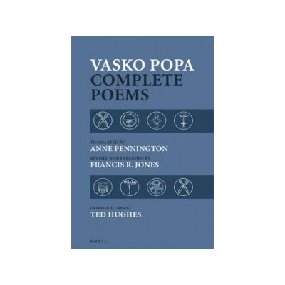 Vasko Popa: Complete Poems 1953-1987 Popa Vasko