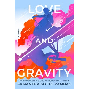 Love and Gravity | SOTTO YAMBAO SAMANTHA (ISBN: 9798217302550)