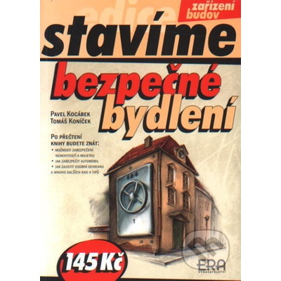 Bezpečné bydlení - Pavel Kocábek, Tomáš Koníček