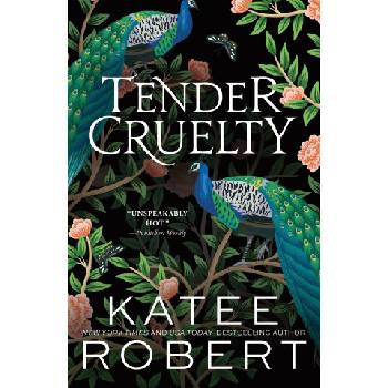 Tender Cruelty