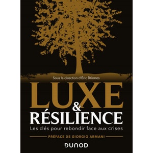 Luxe et résilience - Prix Turgot du meilleur livre collectif - 2022 | Eric Briones (ISBN: 9782100820696)