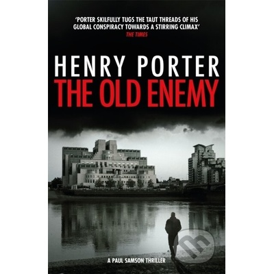 The Old Enemy - Henry Porter