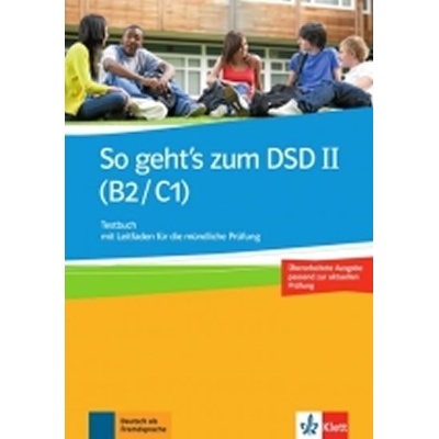 So geht’s zum DSD II. B2-C1 – Testbuch neu