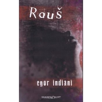 Rauš - Egor Indiani