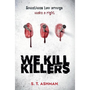 We Kill Killers (ISBN: 9781737856948)