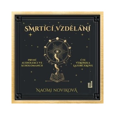 Smrtící vzdělání - Naomi Noviková