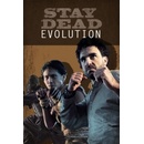 Stay Dead Evolution