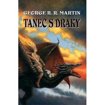 Tanec s draky - Martin George R. R.