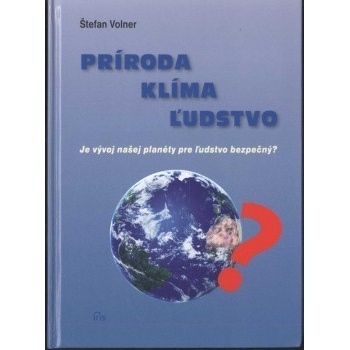 Príroda, klíma, ľudstvo