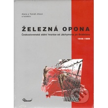 Železná opona - kolektiv, Jílek Tomáš, Jílková Alena