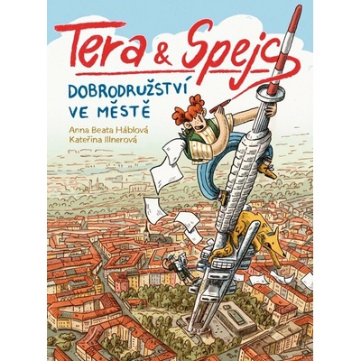 Tera a Spejs - Dobrodružství ve městě