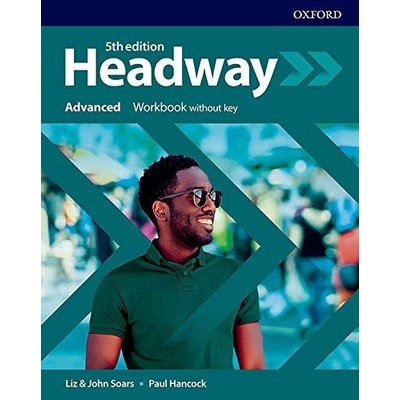 New Headway Fifth Edition Advanced Workbook without Answer Key - Liz Soars, John Soars, Paul Hancock