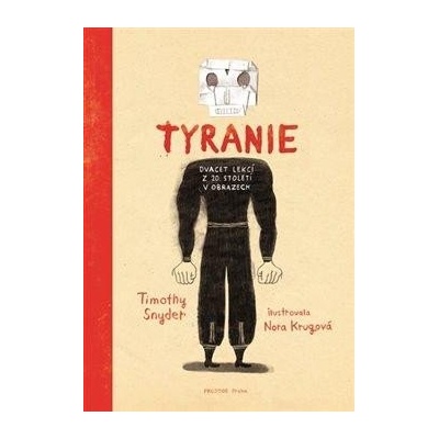 TYRANIE DVACET LEKCÍ Z 20.STOLETÍ V OBRAZECH - Snyder Timothy – Zboží Mobilmania