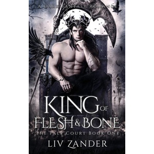 King of Flesh and Bone (ISBN: 9781955871013)