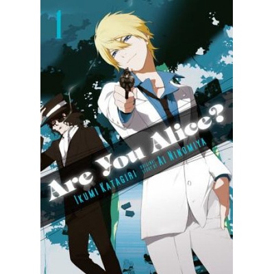 Are You Alice? - Katagiri Ikumi