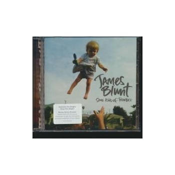 James Blunt - SOME KIND OF TROUBLE