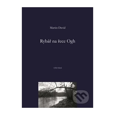 Rybář na řece Ogh