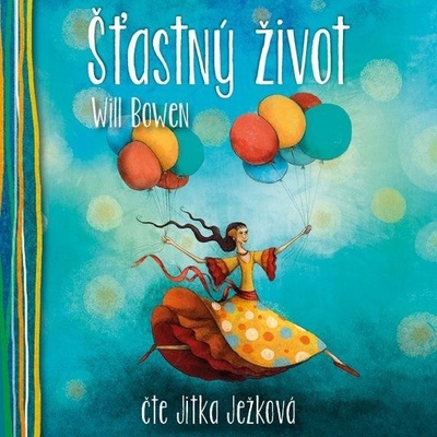 Šťastný život - Bowen Will
