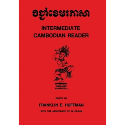 Intermediate Cambodian Reader | Franklin E. Huffman, Im Proum