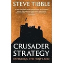Crusader Strategy - Steve Tibble