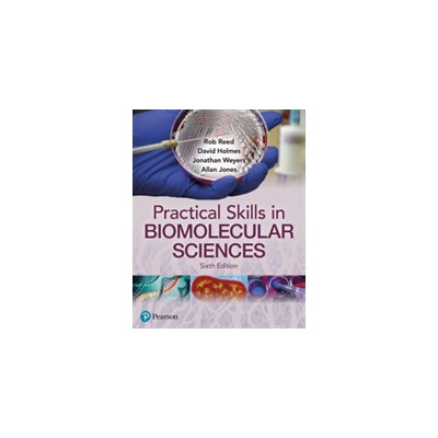 Practical Skills in Biomolecular Sciences Reed Rob