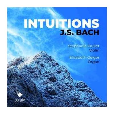 Johann Sebastian Bach - Werke Für Violine & Orgel intuitions CD
