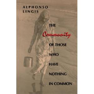 Community of Those Who Have Nothing in Common | Alphonso Lingis (ISBN: 9780253208521)