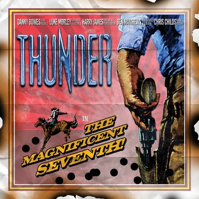 Thunder - The Magnificent Seventh! (Limited Edition) (2 LP) (4050538982572)