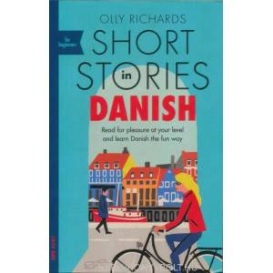 Short Stories in Danish for Beginners | Olly Richards (ISBN: 9781529303117)