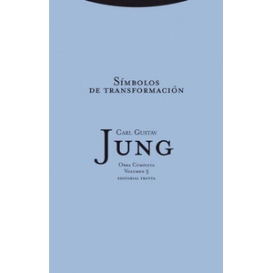 Símbolos de transformación | C. G. Jung, Rafael Fernández de Mauri (ISBN: 9788498793352)