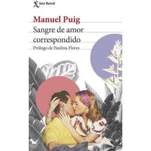 Sangre de amor correspondido | MANUEL PUIG (ISBN: 9788432240713)