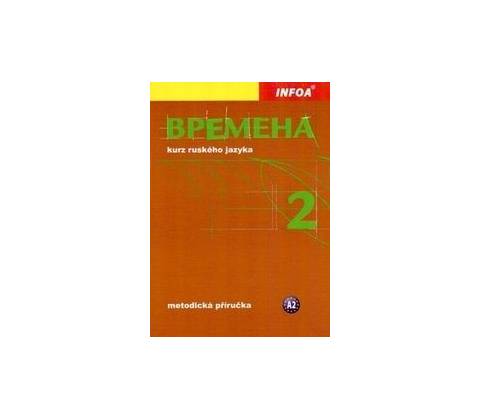 Времена Vremena 2 metodická příručka