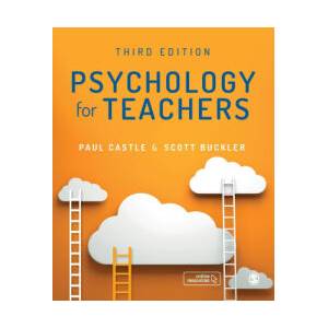 Psychology for Teachers | Paul Castle, Scott Buckler (2021)