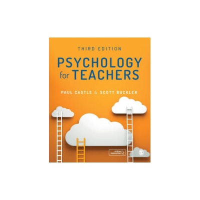 Psychology for Teachers | Paul Castle, Scott Buckler