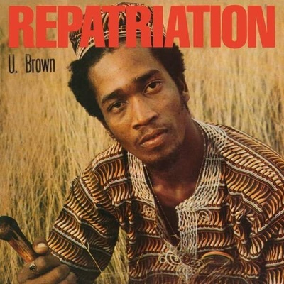 U Brown - REPATRIATION + DICKIE RANKIN CD