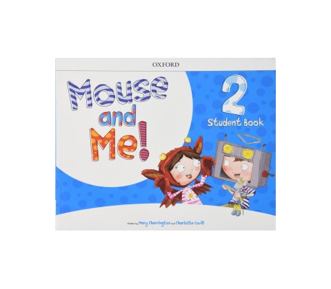 Mouse and Me!: Level 2. Student Book Pack