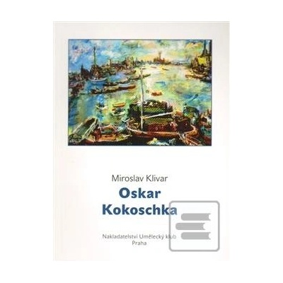 Oskar Kokoschka - Miroslav Klivar