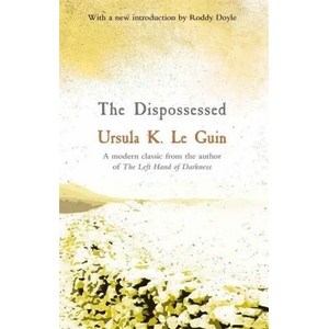 Dispossessed | Ursula K. Le Guin (ISBN: 9781473228412)