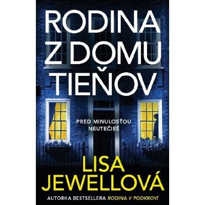 Rodina z domu tieňov - Jewellová Lisa